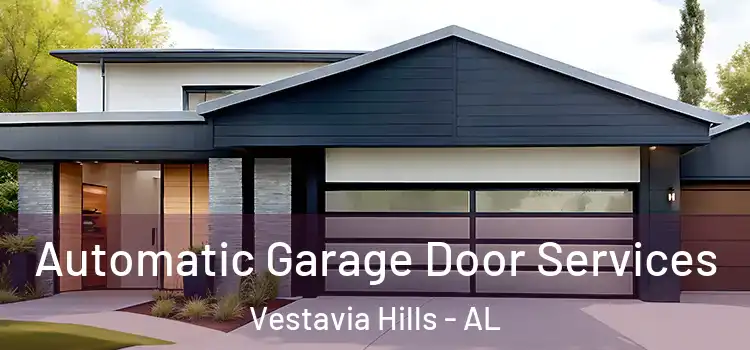  Automatic Garage Door Services Vestavia Hills - AL