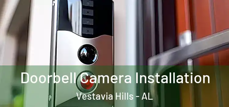  Doorbell Camera Installation Vestavia Hills - AL