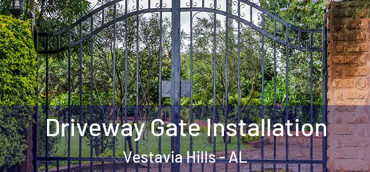  Driveway Gate Installation Vestavia Hills - AL