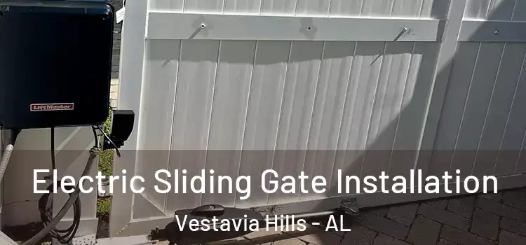 Electric Sliding Gate Installation Vestavia Hills - AL