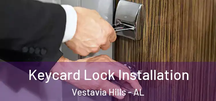  Keycard Lock Installation Vestavia Hills - AL